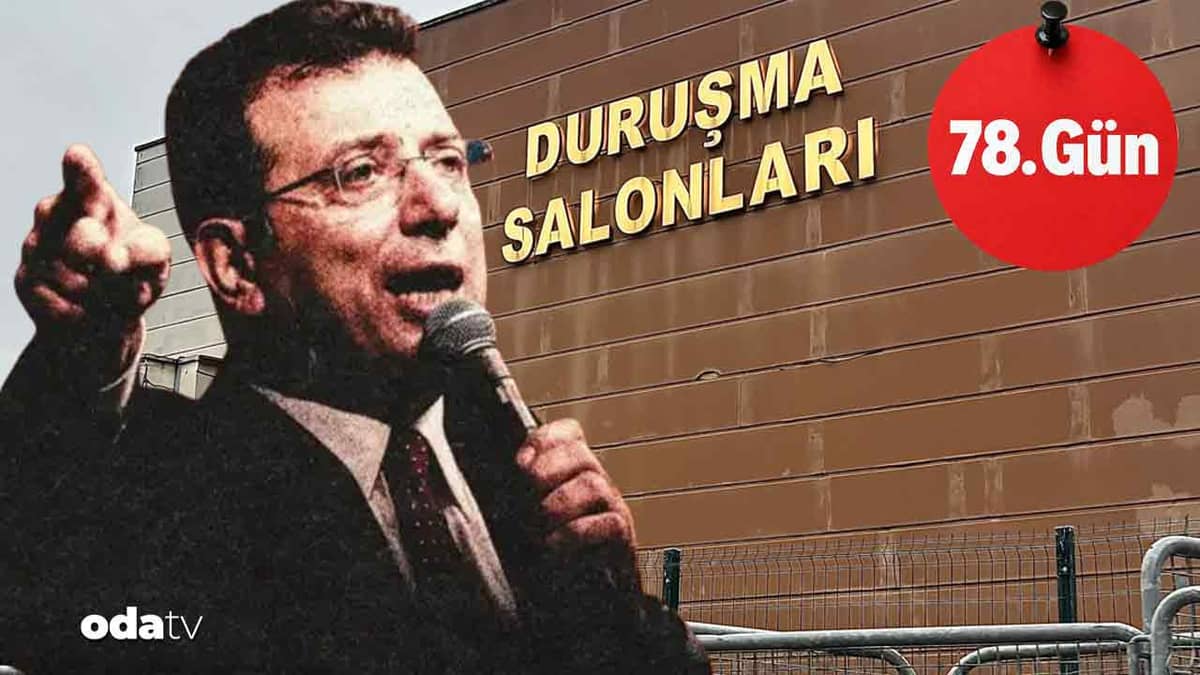 İBB davası 78. gün İBB davası 78. gün