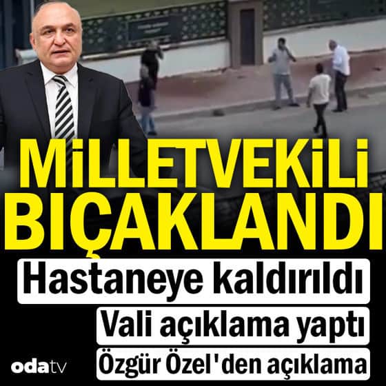 YENİ Partili vekile bıçaklı saldırı YENİ Partili vekile bıçaklı saldırı