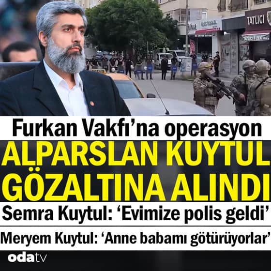 Furkan Vakfı'na operasyon... Alparslan Kuytul'un eşi Semra Kuytul: Evimize polisler geldi Furkan Vakfı'na operasyon... Alparslan Kuytul'un eşi Semra Kuytul: Evimize polisler geldi