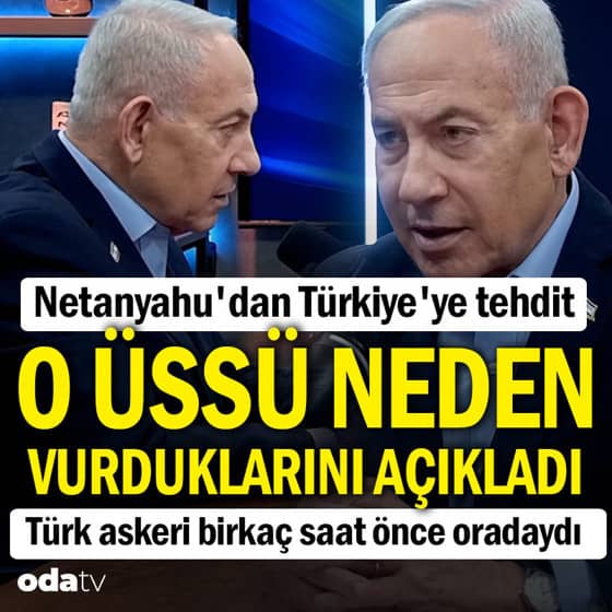 Netanyahu'dan Türkiye'ye tehdit: O üssü neden vurduklarını açıkladı Netanyahu'dan Türkiye'ye tehdit: O üssü neden vurduklarını açıkladı