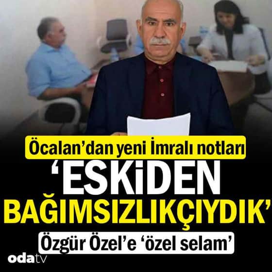 Öcalan: Eskiden bağımsızlıkçıydık, artık cumhuriyetçiyiz Öcalan: Eskiden bağımsızlıkçıydık, artık cumhuriyetçiyiz