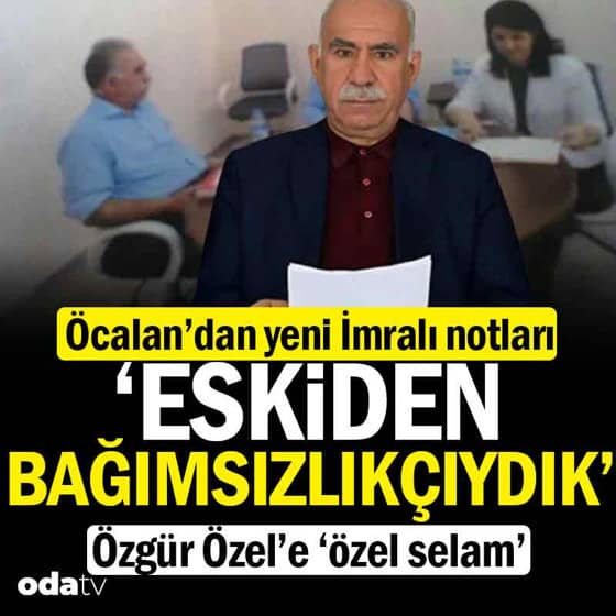 Öcalan: Eskiden bağımsızlıkçıydık, artık cumhuriyetçiyiz Öcalan: Eskiden bağımsızlıkçıydık, artık cumhuriyetçiyiz