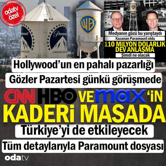 Paramount Warner Bros anlaşmasında kader anı: Gözler Pazartesi gününe çevrildi... Türkiye nasıl etkilenecek Paramount Warner Bros anlaşmasında kader anı: Gözler Pazartesi gününe çevrildi... Türkiye nasıl etkilenecek