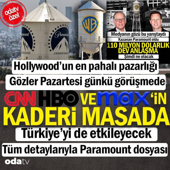 Paramount Warner Bros anlaşmasında kader anı: Gözler Pazartesi gününe çevrildi... Türkiye nasıl etkilenecek Paramount Warner Bros anlaşmasında kader anı: Gözler Pazartesi gününe çevrildi... Türkiye nasıl etkilenecek