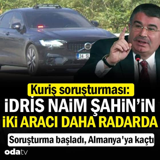 İdris Naim Şahin'in iki aracının şüpheli faaliyetlerde kullanıldığı tespit edildi İdris Naim Şahin'in iki aracının şüpheli faaliyetlerde kullanıldığı tespit edildi
