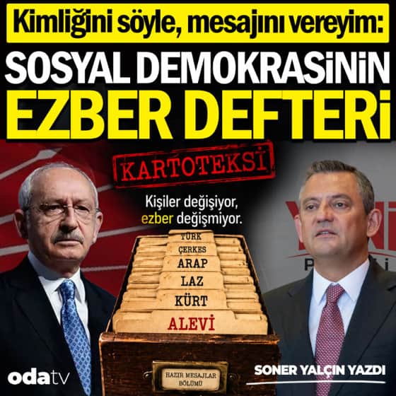 Kimliğini söyle, mesajını vereyim: Sosyal demokrasinin ezber defteri Kimliğini söyle, mesajını vereyim: Sosyal demokrasinin ezber defteri