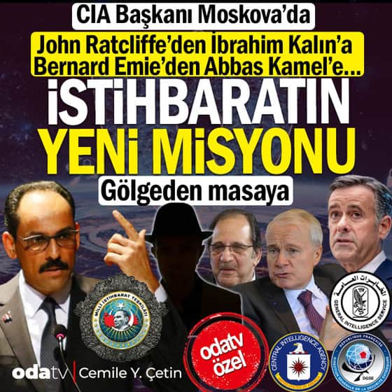 CIA Başkanı Moskova'da... John Ratcliffe'den İbrahim Kalın'a, Bernard Emie'den Abbas Kamel'e… İstihbaratın yeni misyonu: Gölgeden masaya CIA Başkanı Moskova'da... John Ratcliffe'den İbrahim Kalın'a, Bernard Emie'den Abbas Kamel'e… İstihbaratın yeni misyonu: Gölgeden masaya