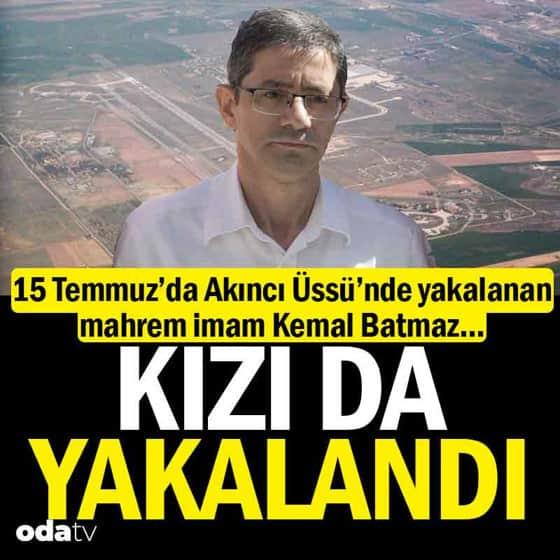Kemal Batmaz'ın kızı yakalandı Kemal Batmaz'ın kızı yakalandı