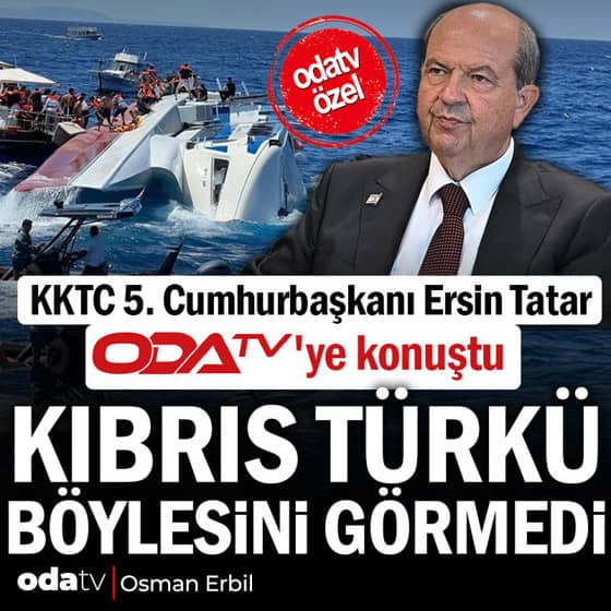 KKTC 5. Cumhurbaşkanı Ersin Tatar Odatv'ye konuştu: Kıbrıs Türkü böylesini görmedi KKTC 5. Cumhurbaşkanı Ersin Tatar Odatv'ye konuştu: Kıbrıs Türkü böylesini görmedi