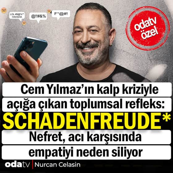 Cem Yılmaz’ın kalp kriziyle açığa çıkan toplumsal refleks: Schadenfreude* Nefret, acı karşısında empatiyi neden siliyor... Cem Yılmaz’ın kalp kriziyle açığa çıkan toplumsal refleks: Schadenfreude* Nefret, acı karşısında empatiyi neden siliyor...