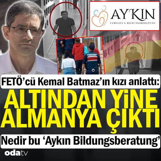 FETÖ'cü Kemal Batmaz'ın kızı Esma Batmaz anlattı: Nedir bu Aykın Bildungsberatung FETÖ'cü Kemal Batmaz'ın kızı Esma Batmaz anlattı: Nedir bu Aykın Bildungsberatung
