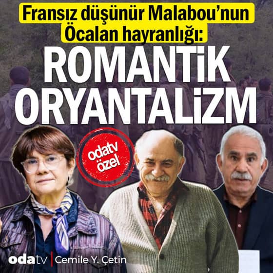 Fransız düşünür Malabou'nun Öcalan hayranlığı: Romantik oryantalizm Fransız düşünür Malabou'nun Öcalan hayranlığı: Romantik oryantalizm