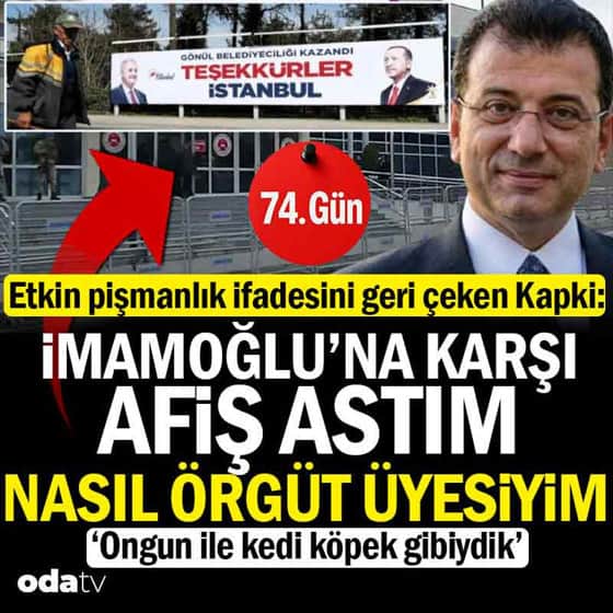 İBB davası 74. gün: Kapki mahkemede o afişleri anlattı: 'Ben nasıl örgüt üyesiyim' İBB davası 74. gün: Kapki mahkemede o afişleri anlattı: 'Ben nasıl örgüt üyesiyim'