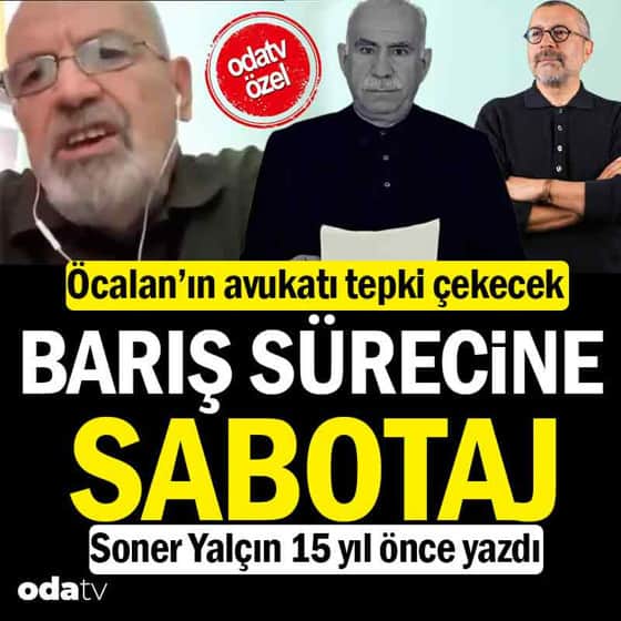 Öcalan’ın avukatı tepki çekecek: Barış sürecine sabotaj Öcalan’ın avukatı tepki çekecek: Barış sürecine sabotaj