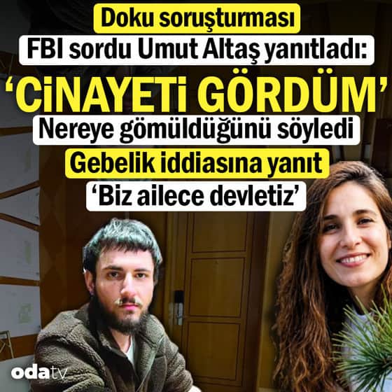 FBI sordu Umut Altaş anlattı: 'Cinayeti gördüm' FBI sordu Umut Altaş anlattı: 'Cinayeti gördüm'