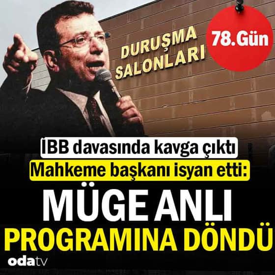İBB davası 78. gün: Mahkeme başkanı: Müge Anlı'nın programına döndü İBB davası 78. gün: Mahkeme başkanı: Müge Anlı'nın programına döndü
