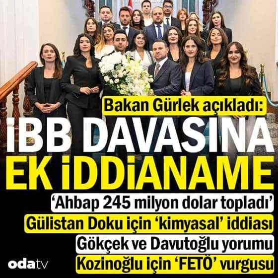 Bakan Gürlek duyurdu: İBB davasına ek iddianame geliyor Bakan Gürlek duyurdu: İBB davasına ek iddianame geliyor