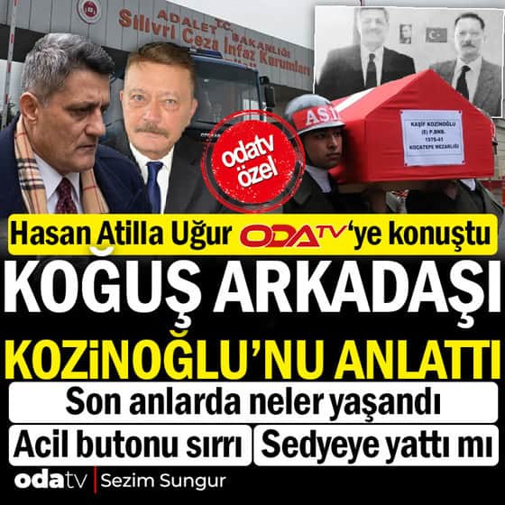 Emekli Albay Hasan Atilla Uğur Silivri’deki o geceyi anlattı: Kaşif Kozinoğlu’nun son anları Emekli Albay Hasan Atilla Uğur Silivri’deki o geceyi anlattı: Kaşif Kozinoğlu’nun son anları