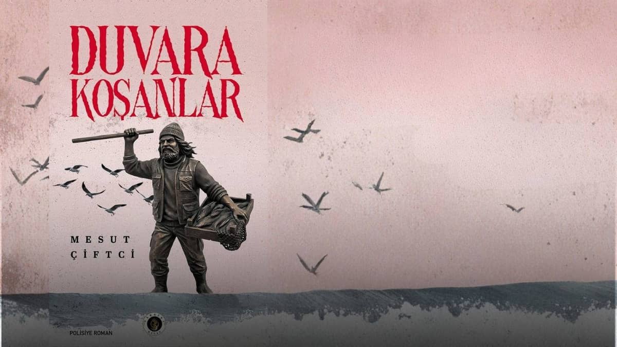 'Duvara Koşanlar' raflarda: Balıkçı Heykelinin Gizemi 'Duvara Koşanlar' raflarda: Balıkçı Heykelinin Gizemi